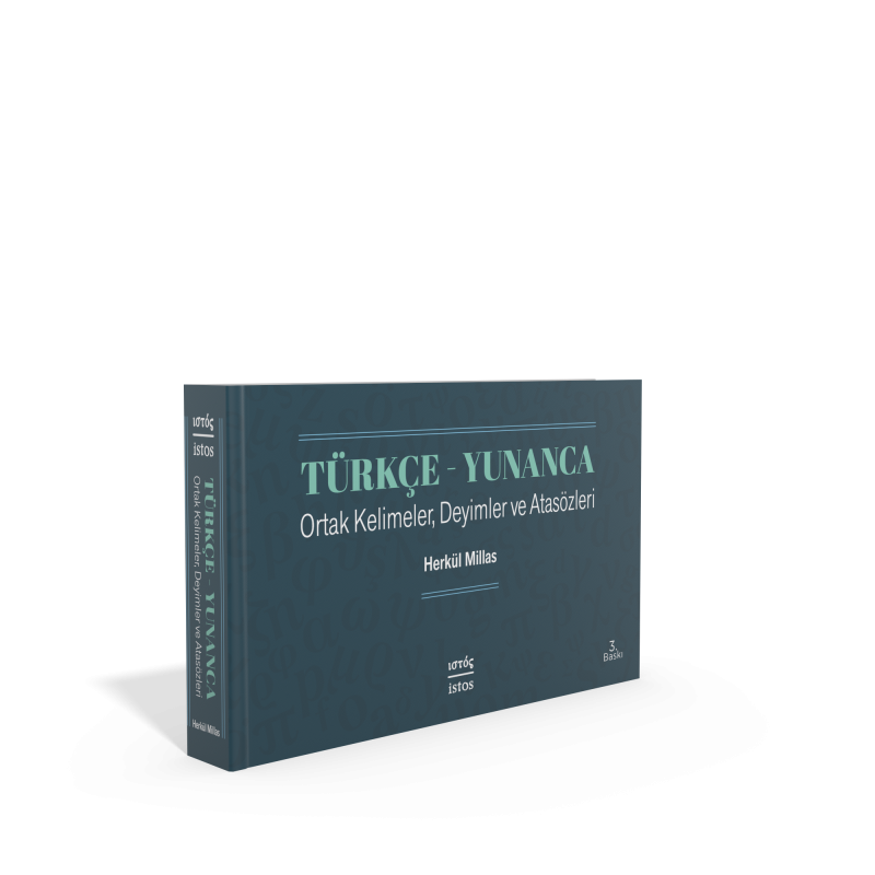 Türkçe Yunanca Ortak Kelimeler Deyimler ve Atasözleri