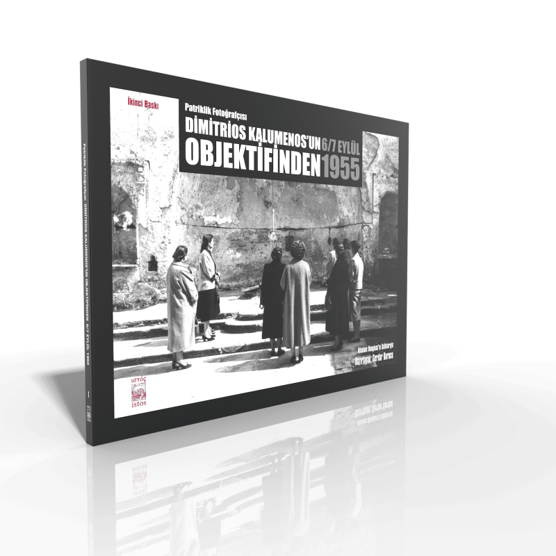 Patriklik Fotoğrafçısı Dimitrios Kalumenos'un Objektifinden 6 7 Eylül 1955 1. Cilt